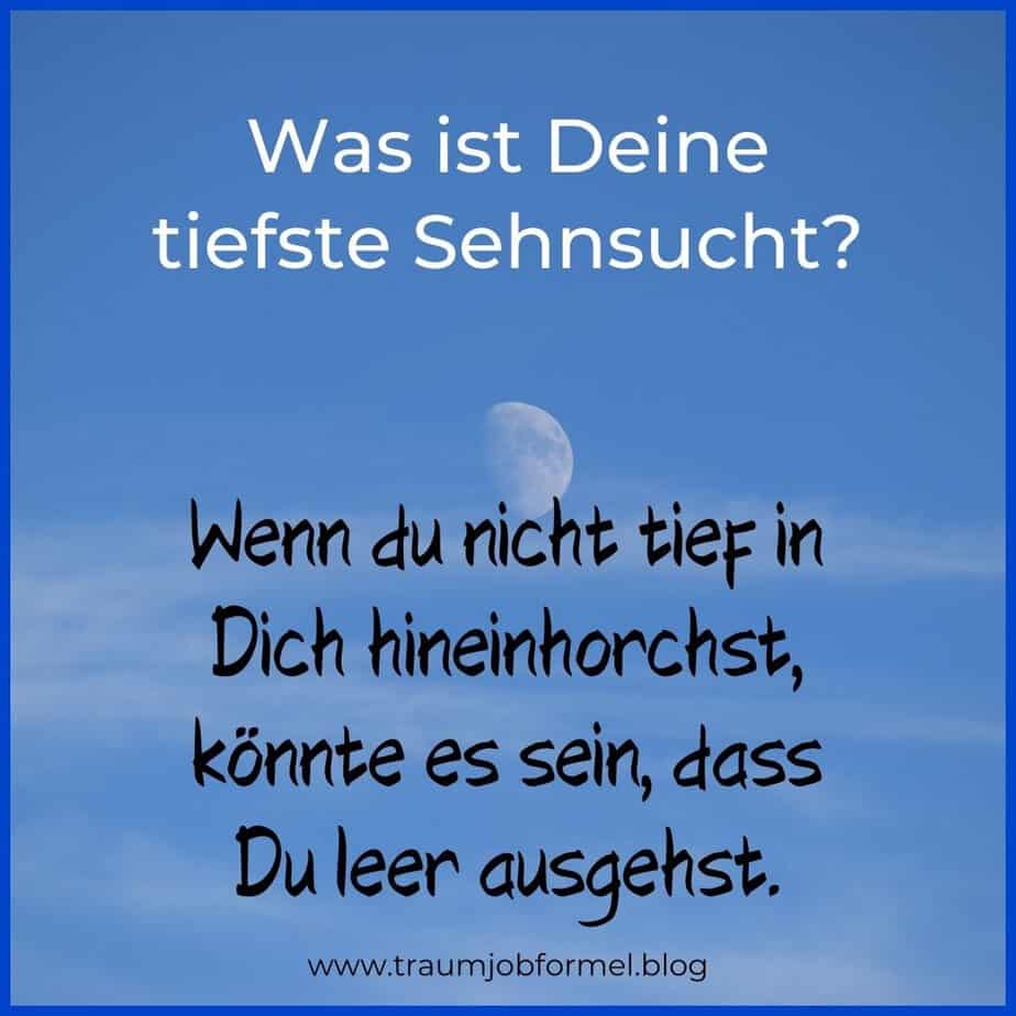 finde deine tiefste sehnsucht