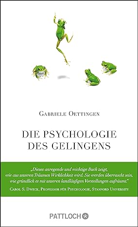 Die Psychologie des Gelingens