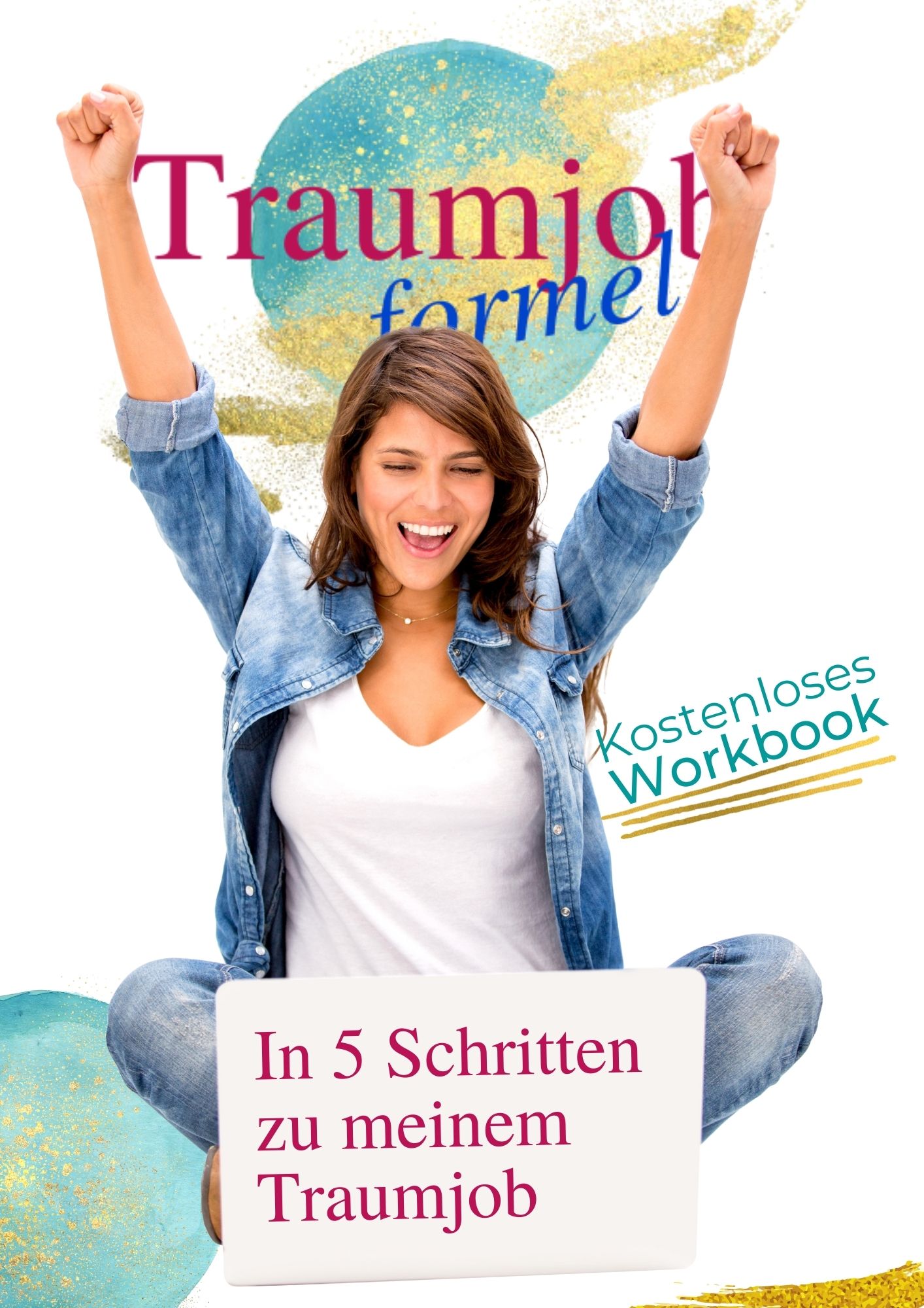 kostenloses Workbook in 5 Schritten zu deinem Traumjob