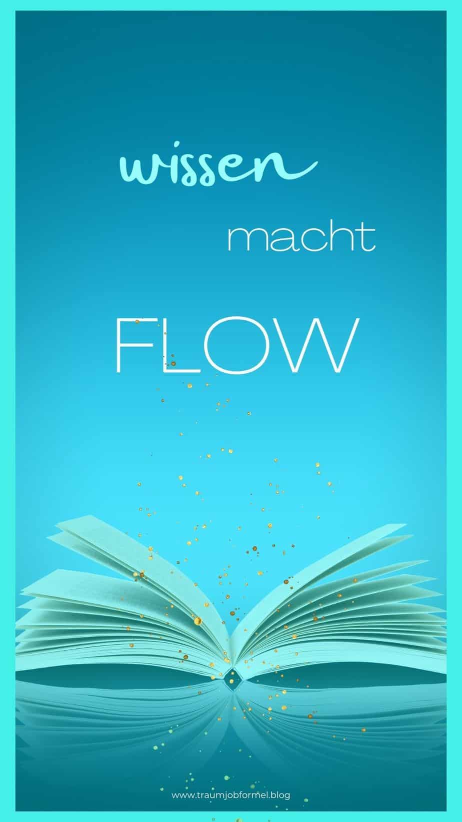 Wissen macht Flow